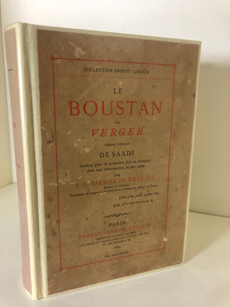 Le Boustan ou Verger, poème de Saadi. Traduit pour la première fois en français avec une introduction et des notes