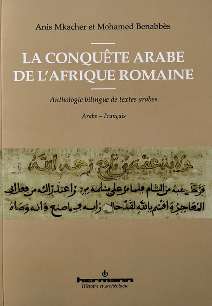 La conquête Arabe de l'Afrique Romaine