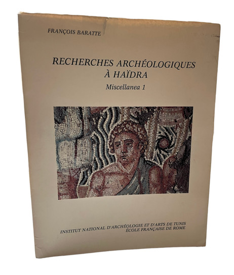 Recherches Archeologiques à Haïdra. Miscellanea 1