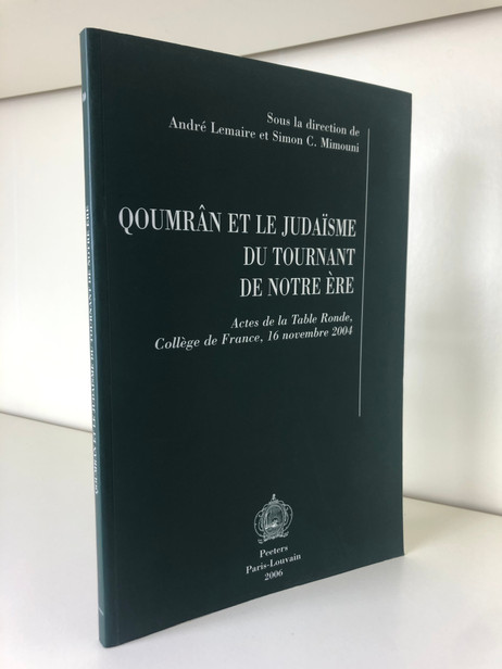 Qoumrân et le Judaïsme du tournant de notre ère