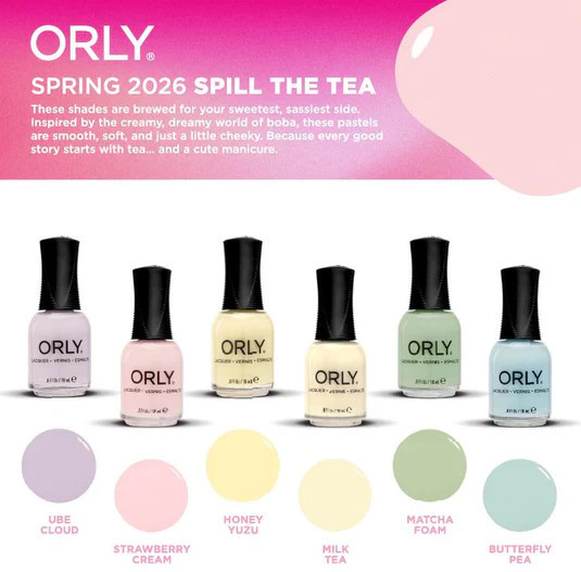ORLY Nail Lacquer Spill The Tea Spring 2026 Collection 6 PIX (No Display)