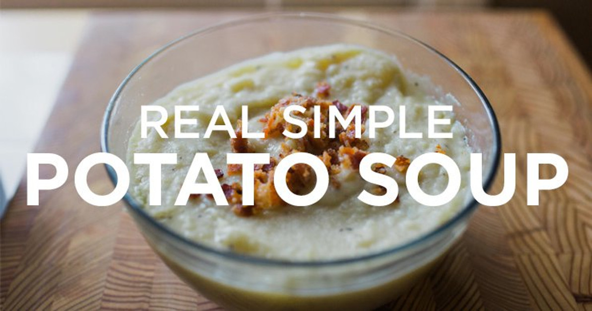 Recipe | Real Simple Potato Soup