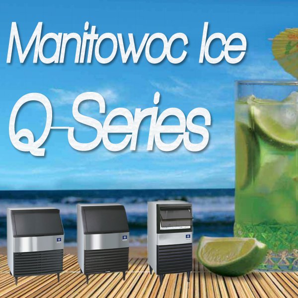 Manitowoc Q-Series Ice Machines - Prima Supply