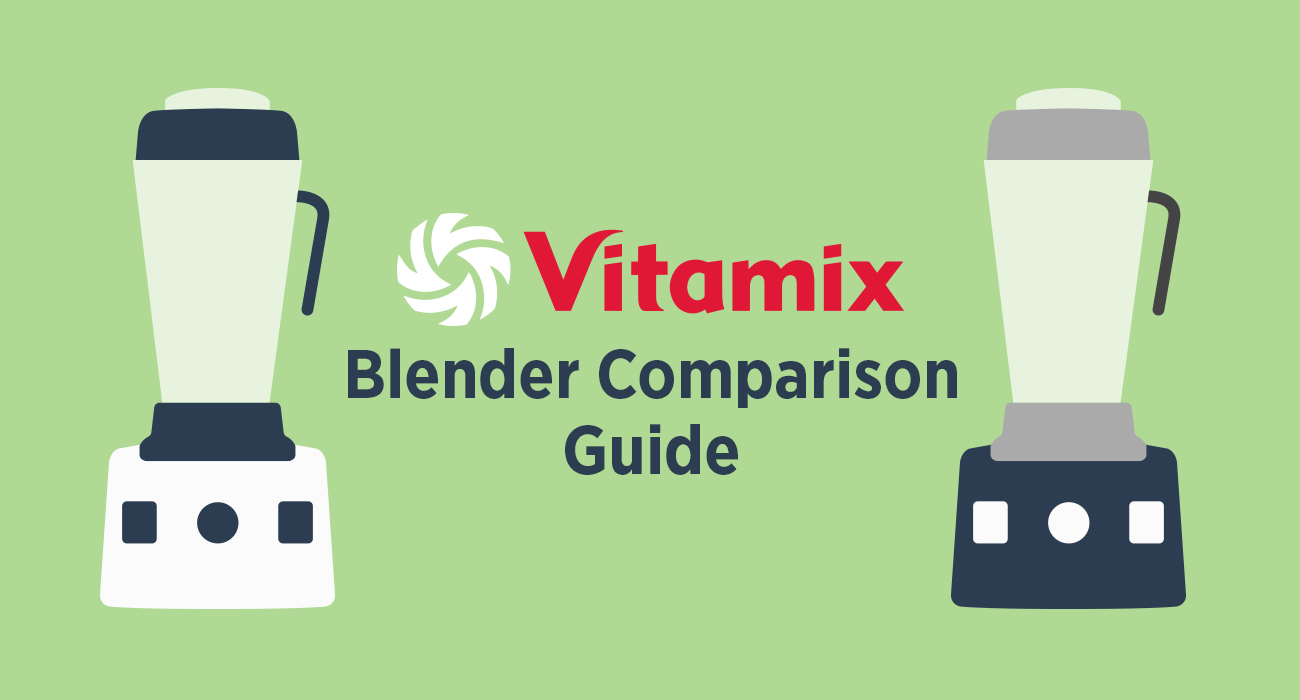 https://cdn11.bigcommerce.com/s-6mxrbbhtjl/product_images/blog_images/vitamix-blender-comparison-guide.jpg