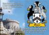 Shaw Coat of Arms English Family Name Fridge Magnets Set of 2