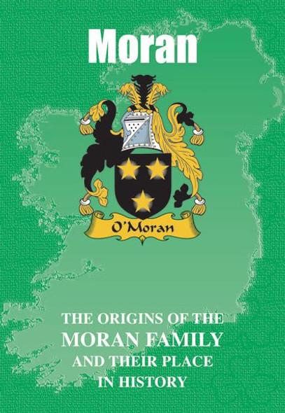 Moran Coat Of Arms History Irish Family Name Origins Mini Book