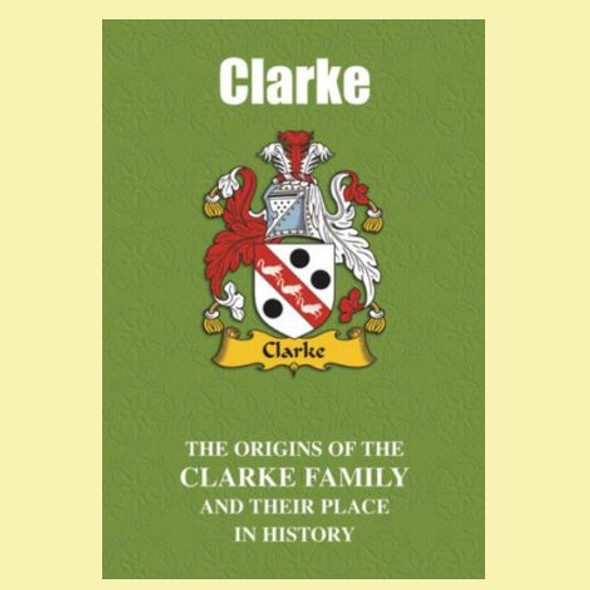 Clarke Coat Of Arms History English Family Name Origins Mini Book