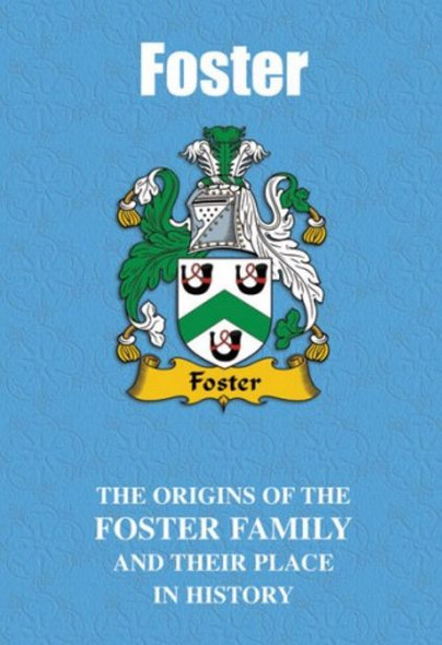 Foster Coat Of Arms History English Family Name Origins Mini Book