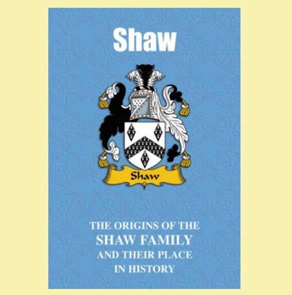 Shaw Coat Of Arms History English Family Name Origins Mini Book