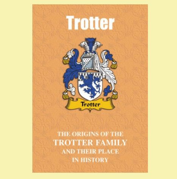 Trotter Coat Of Arms History English Family Name Origins Mini Book