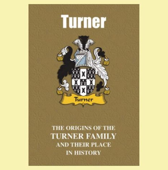 Turner Coat Of Arms History English Family Name Origins Mini Book