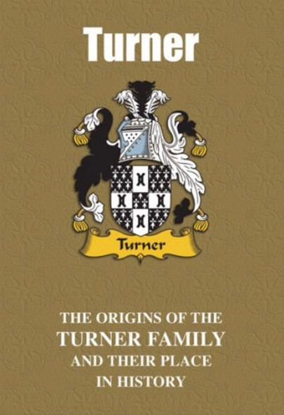 Turner Coat Of Arms History English Family Name Origins Mini Book