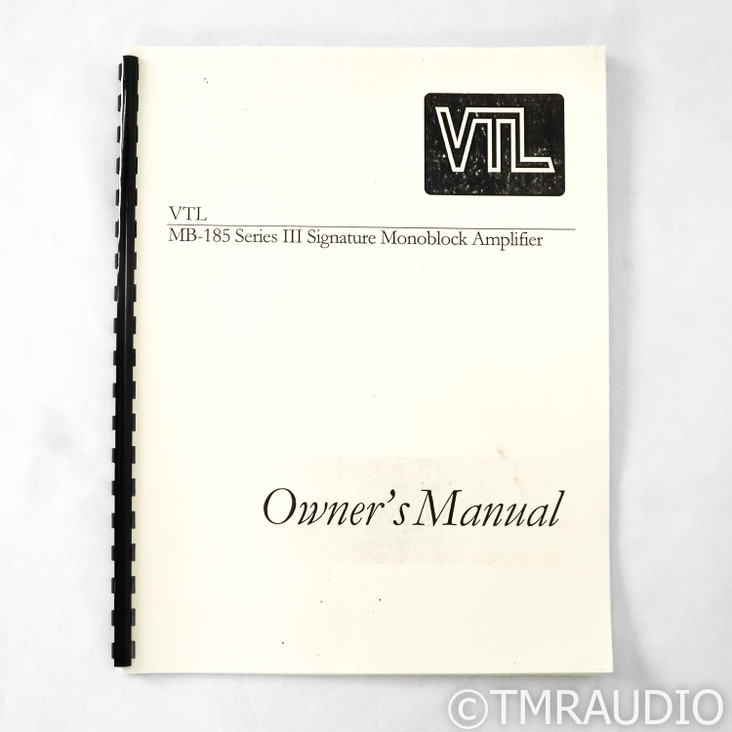 VTL MB 185 Series III Signature Tube Monoblock Power Amplifiers; Pair