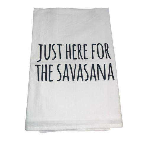 JUST HERE FOR THE SAVASANA TOWEL