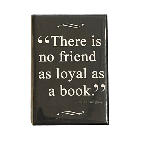 LOYAL AS A BOOK MAGNET