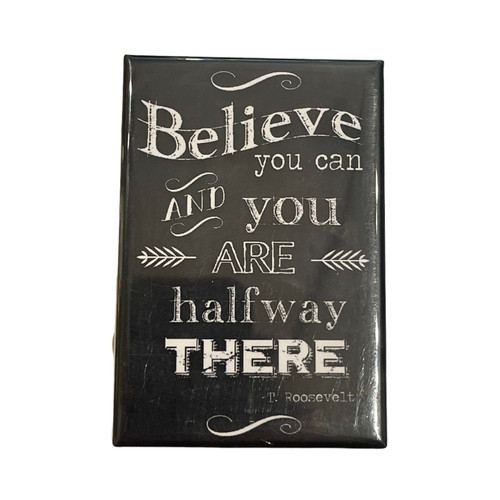 BELIEVE YOU CAN MAGNET