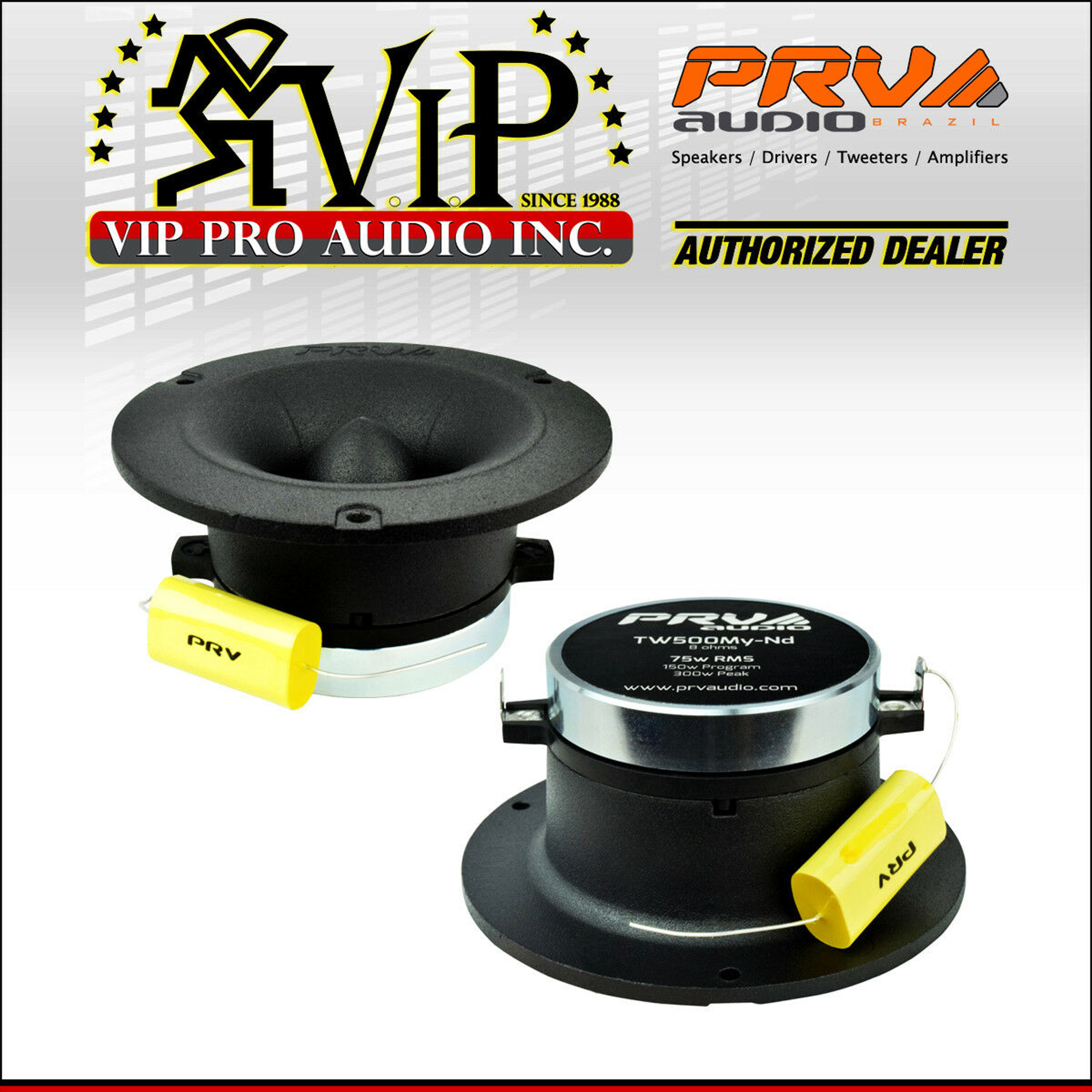 PRV TW500MY-ND 150 Watts SUPER TWEETER 8-Ohm