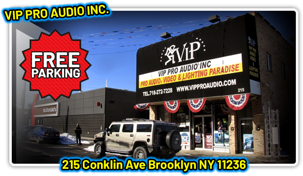 VIP Pro Audio Inc. 215 Conklin Ave Brooklyn NY 11236