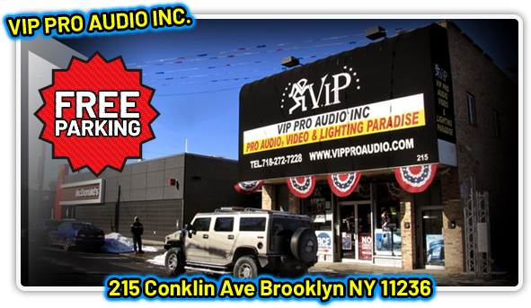 VIP Pro Audio Inc. 215 Conklin Ave Brooklyn NY 11236
