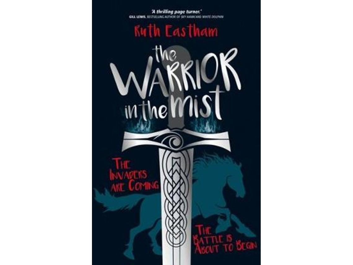 The Warrior in the Mist de Ruth Eastham (Inglés)