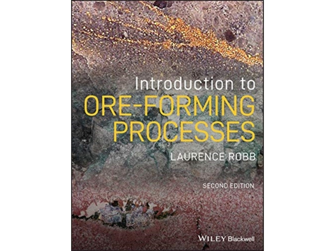Introduction to Ore-Forming Processes by L Robb (English)