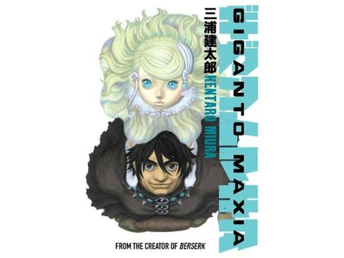 Giganto Maxia by Kentaro Miura (English)