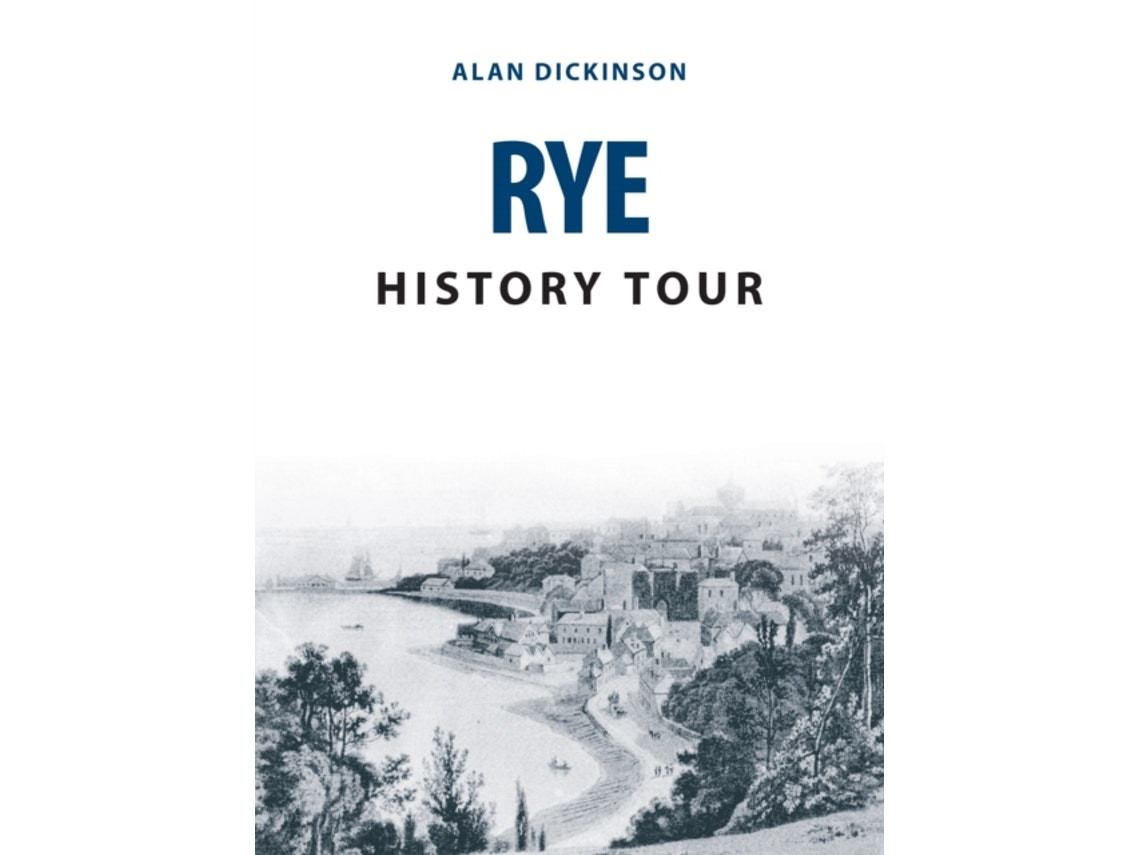 Rye History Tour by Alan Dickinson (English)