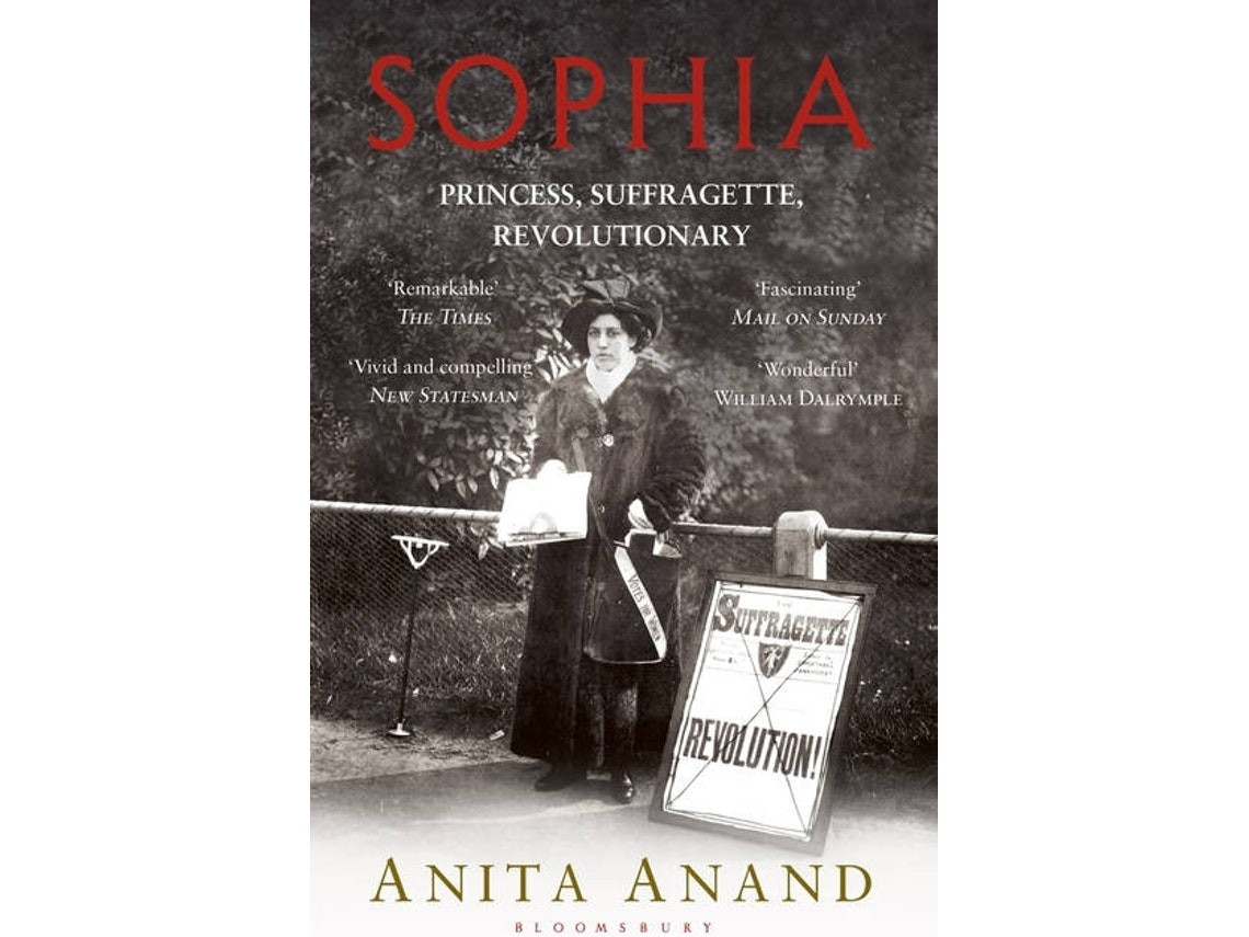 Sophia: Princess, Suffragette, Revolutionary de Anita Anand (Inglés)