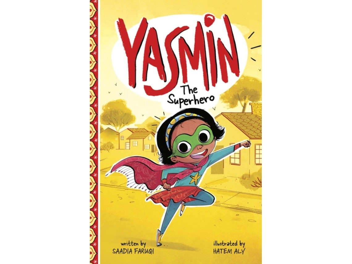 Yasmin the Superhero de Saadia Faruqi (Inglés)