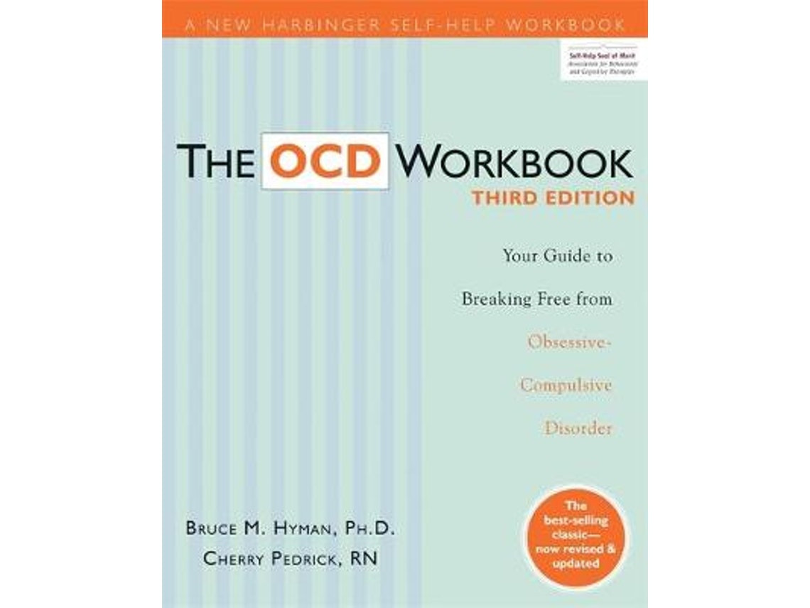 The OCD Workbook de Bruce M. Hyman (Inglés)