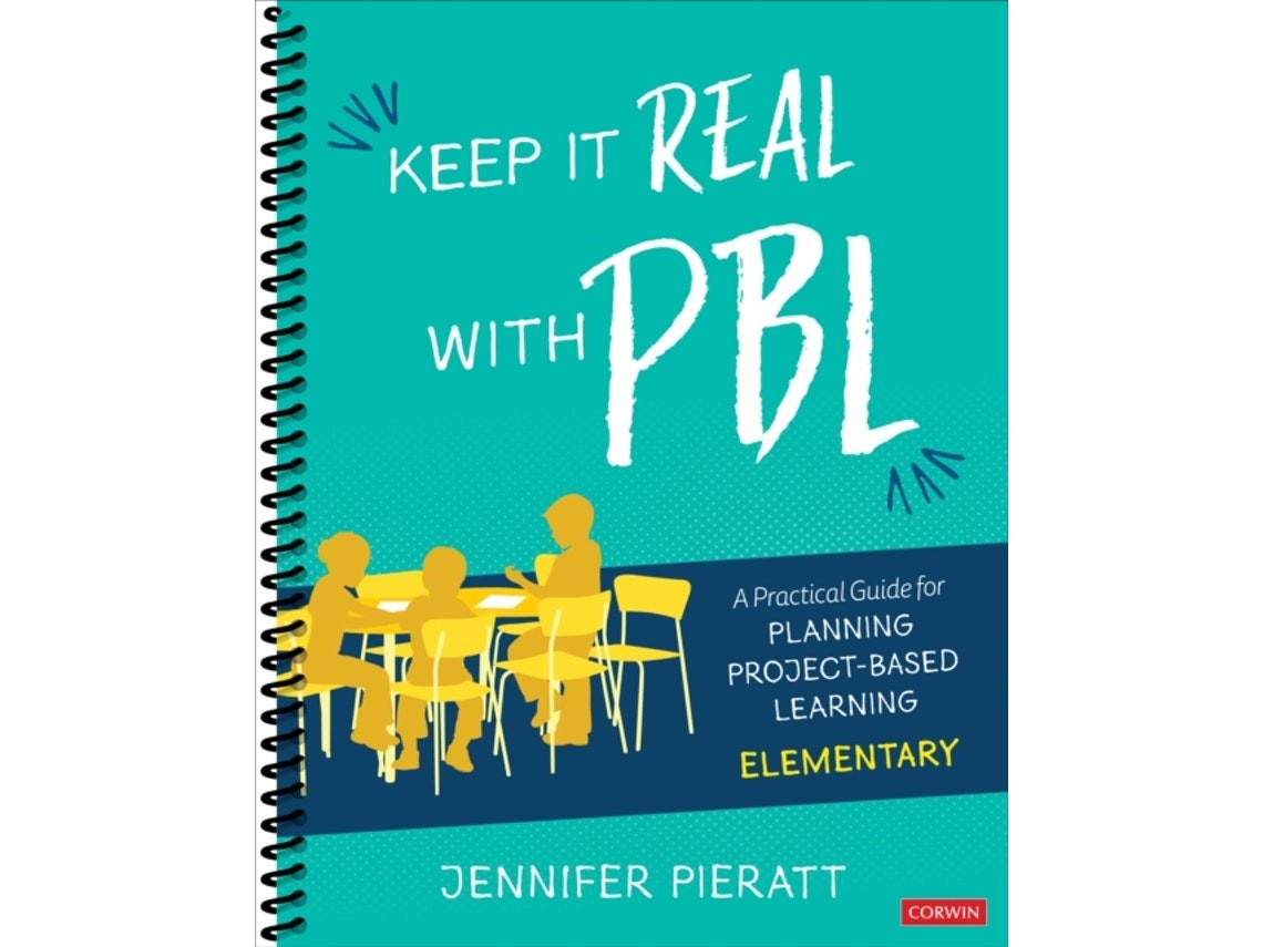 Keep It Real With PBL by Jennifer R. Pieratt (English)