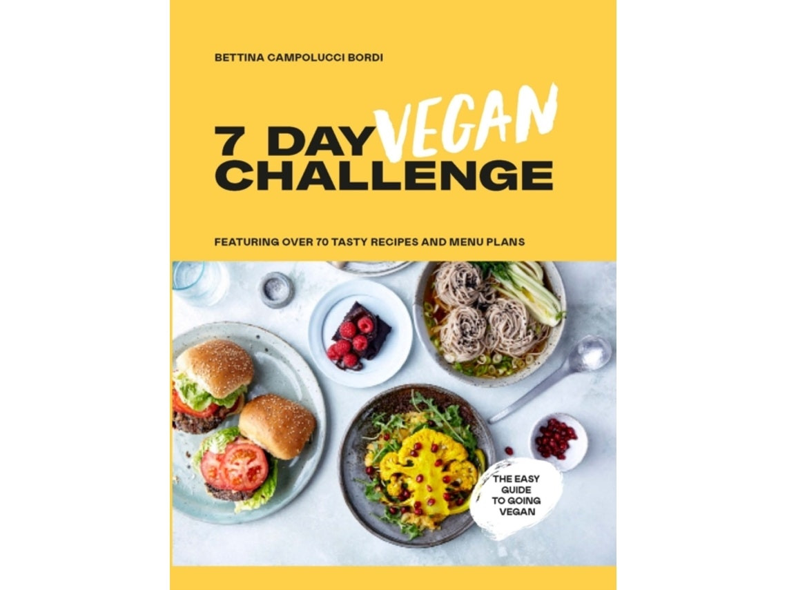7 Day Vegan Challenge de Bettina Campolucci Bordi (Inglés)