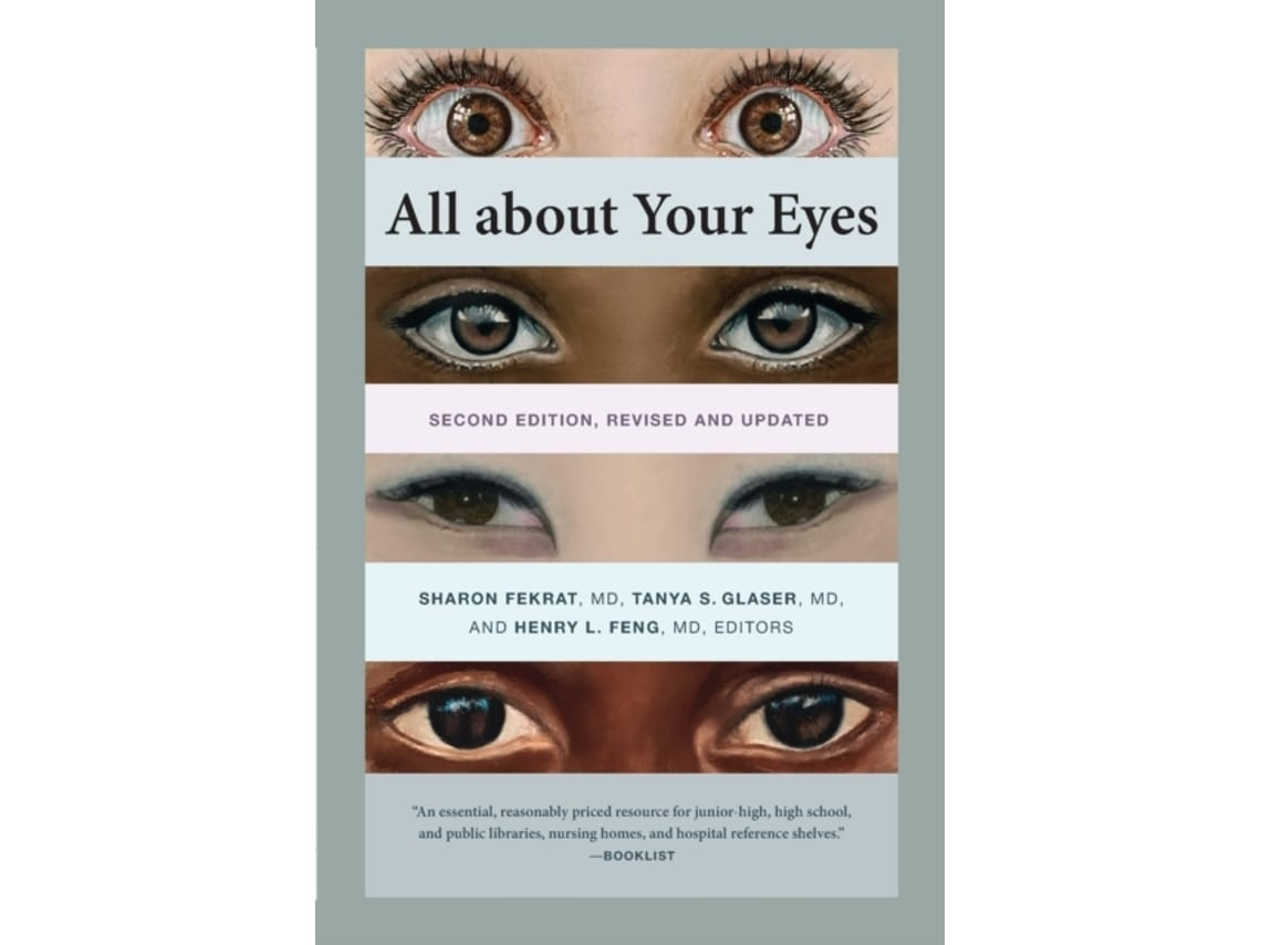 All About Your Eyes de Edited by Sharon Fekrat, Tanya S Glaser, Henry L Feng (English)