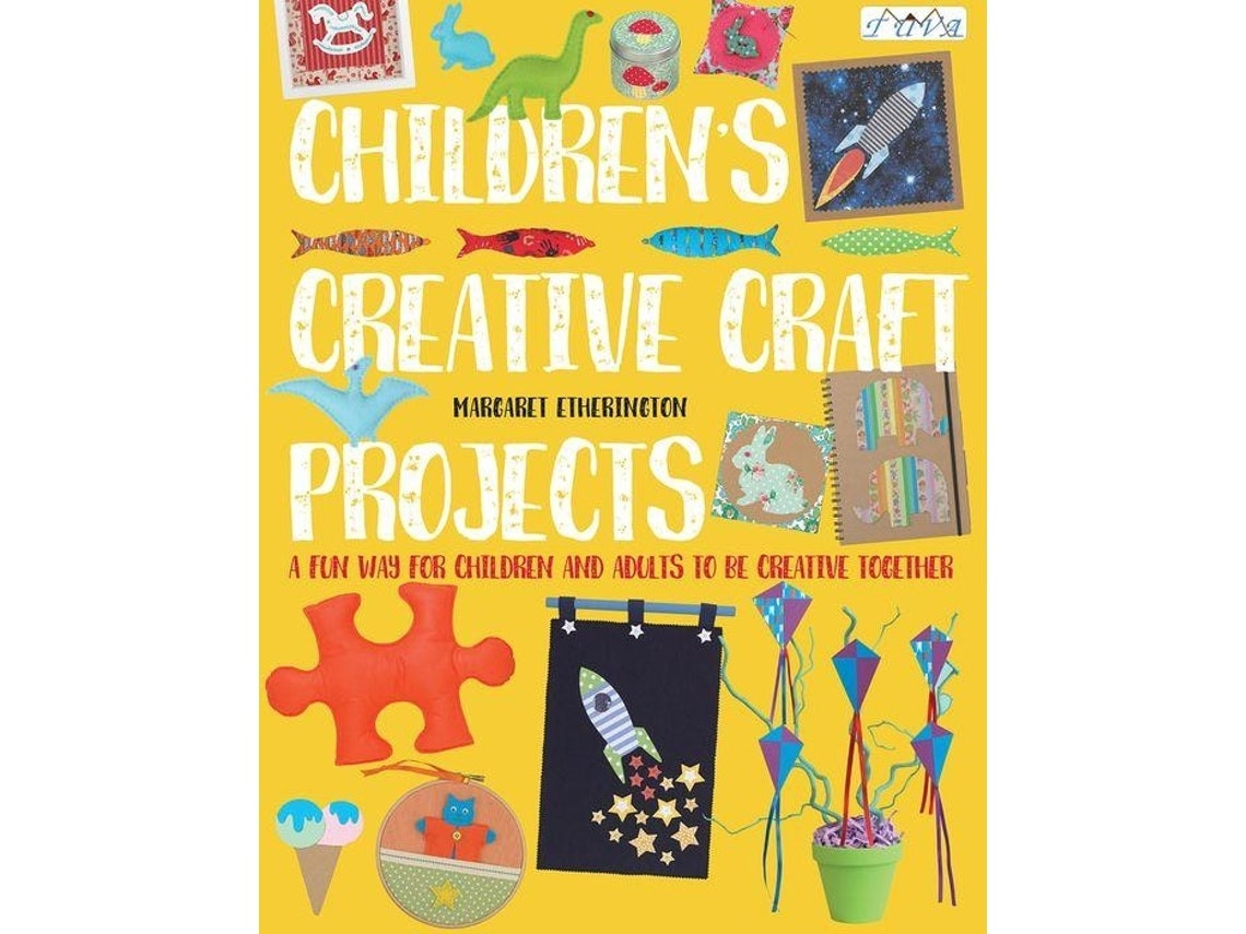 Children's Creative Craft Projects de Margaret Etherington (Inglés)