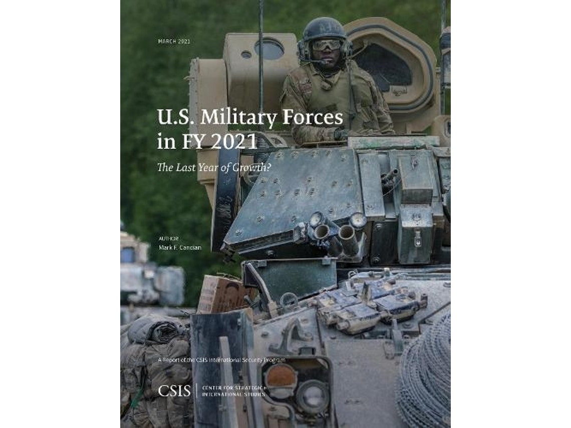 U.S. Military Forces in FY 2021 de Mark F. Cancian (Inglés)
