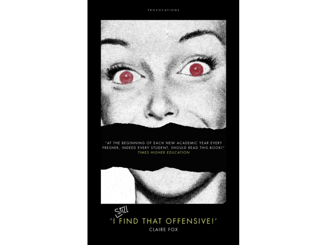 I Still Find That Offensive de Claire Fox (Inglés)