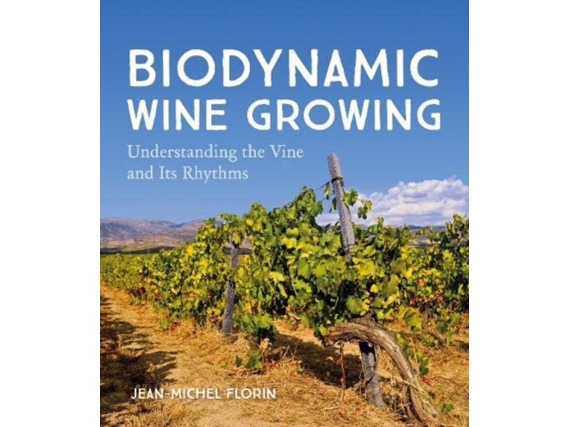Biodynamic Wine Growing by Bernard Jarman (English)