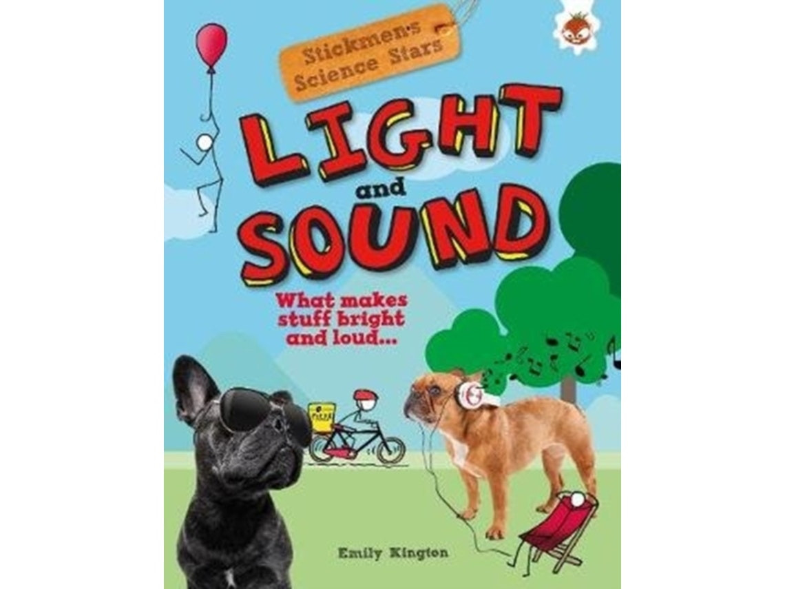 Light and Sound de Emily Kington (Inglés)