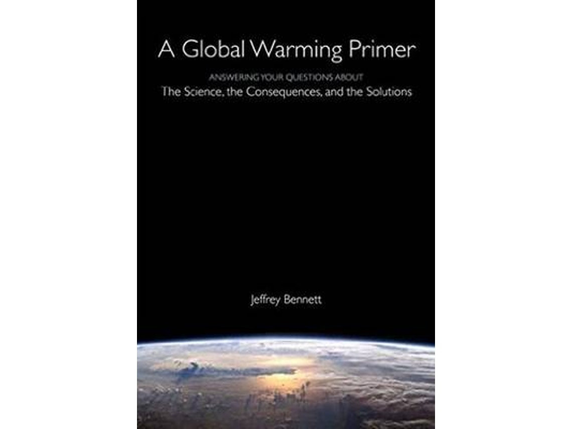 A Global Warming Primer by Jeffrey Bennett (English)