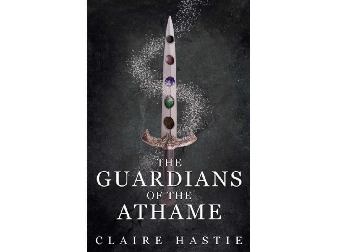 The Guardians of the Athame by Claire Hastie (English)