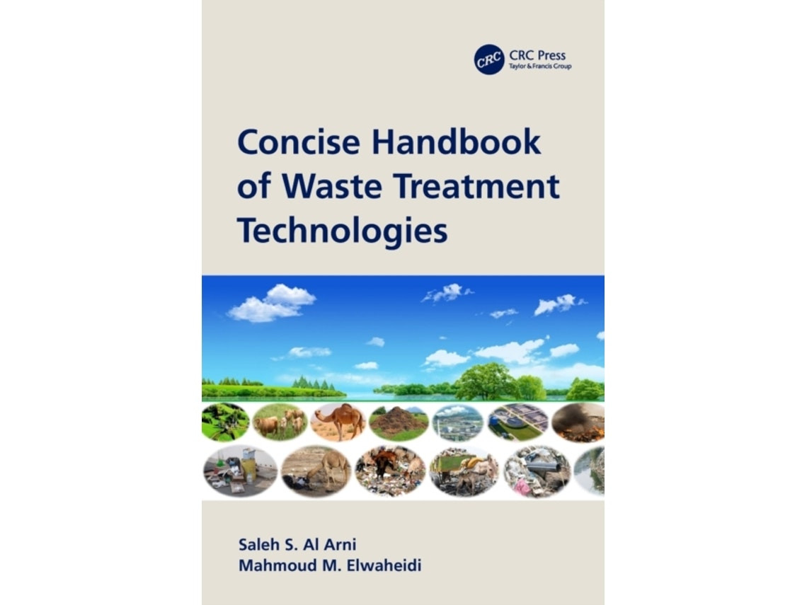 Concise Handbook of Waste Treatment Technologies de Saleh S. Al Arni y Mahmoud M. Elwaheidi (Inglés)