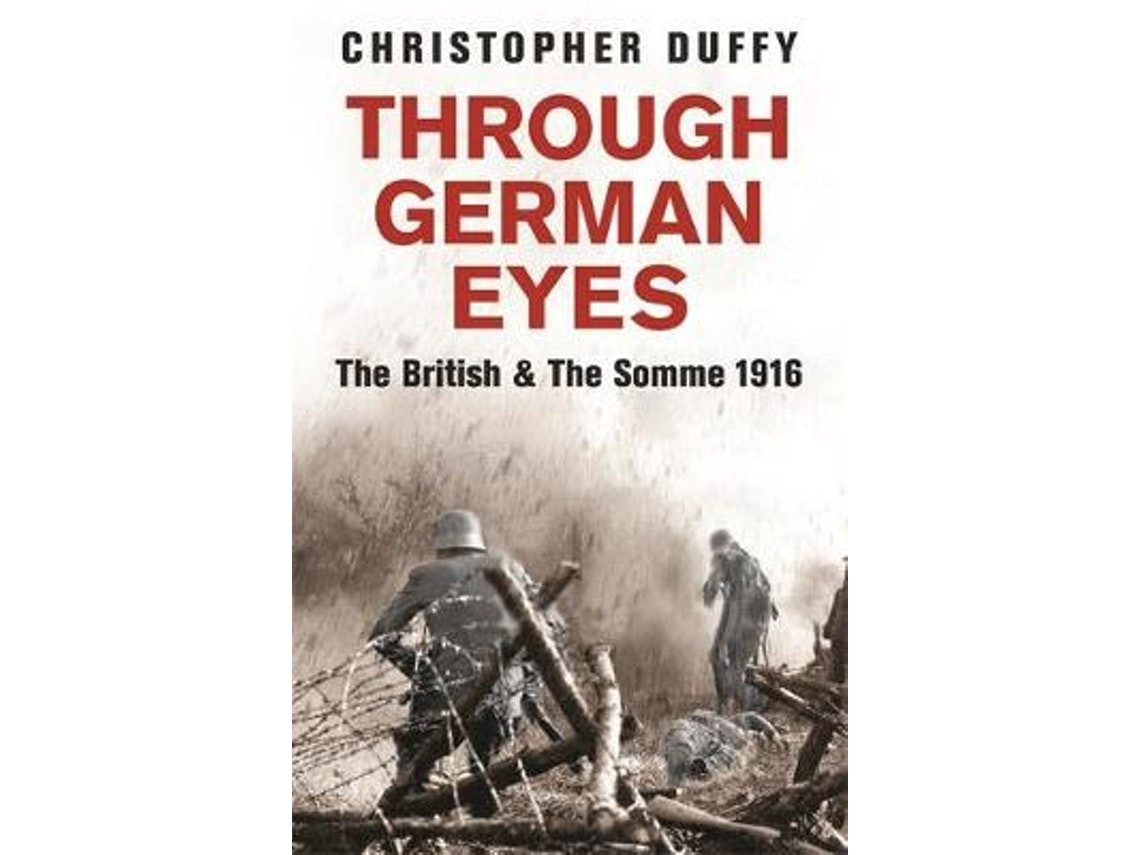 Through German Eyes by Dr Christopher Duffy (English)