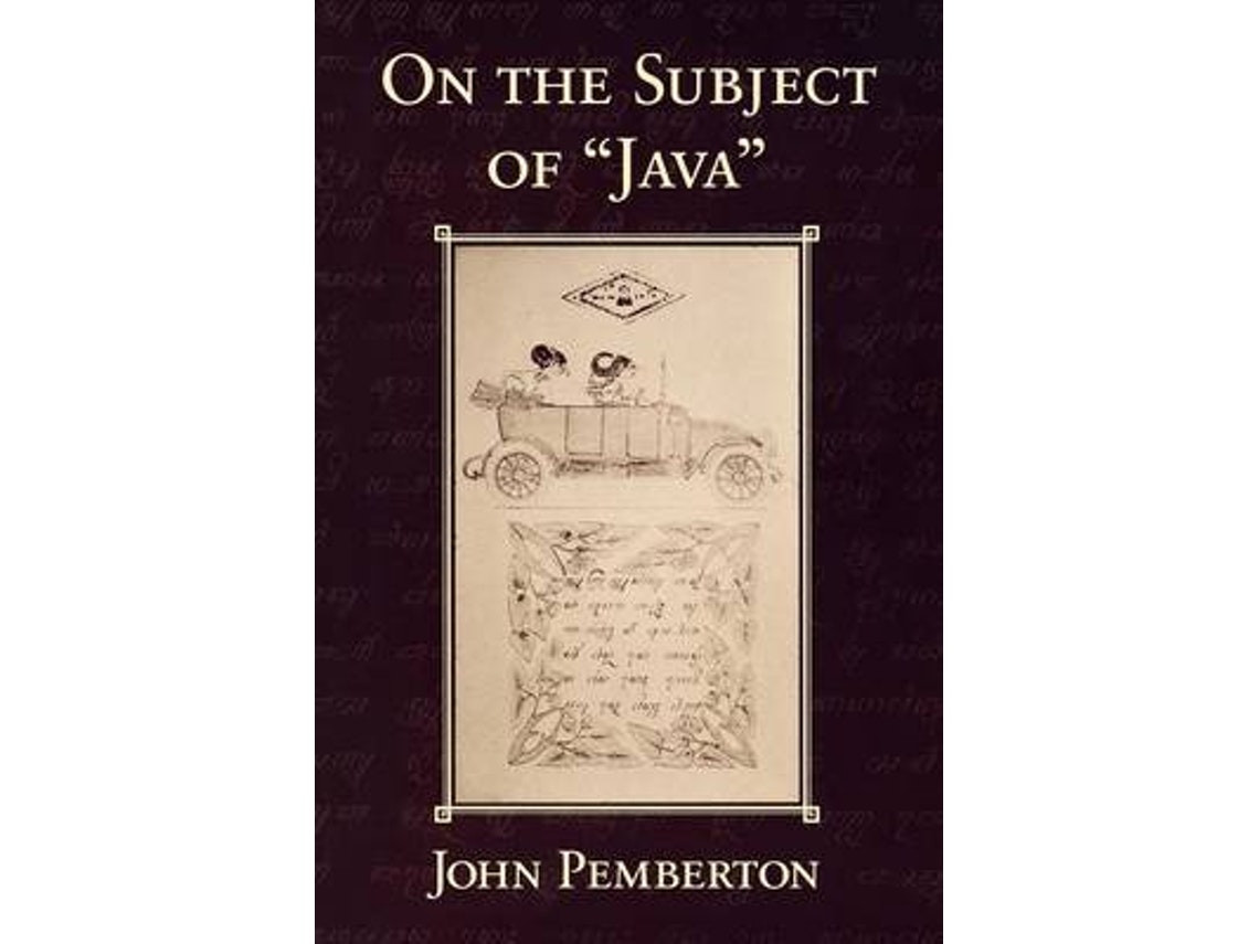 On the Subject of Java de John Pemberton (Inglés)