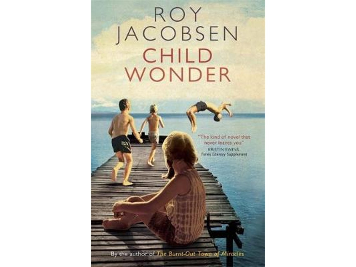 Child Wonder de Roy Jacobsen (Inglés)