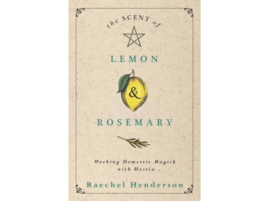 The Scent of Lemon and Rosemary by Raechel Henderson (English)