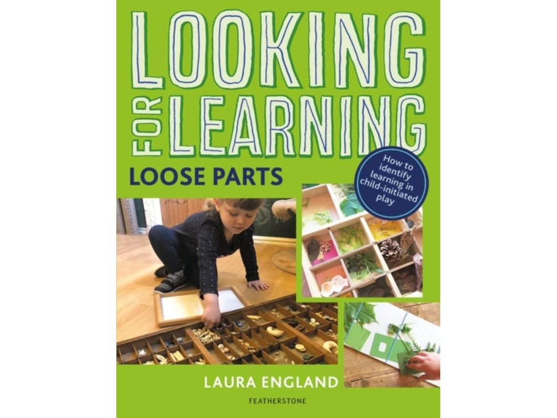 Looking for Learning: Loose Parts de Laura England (Inglés)