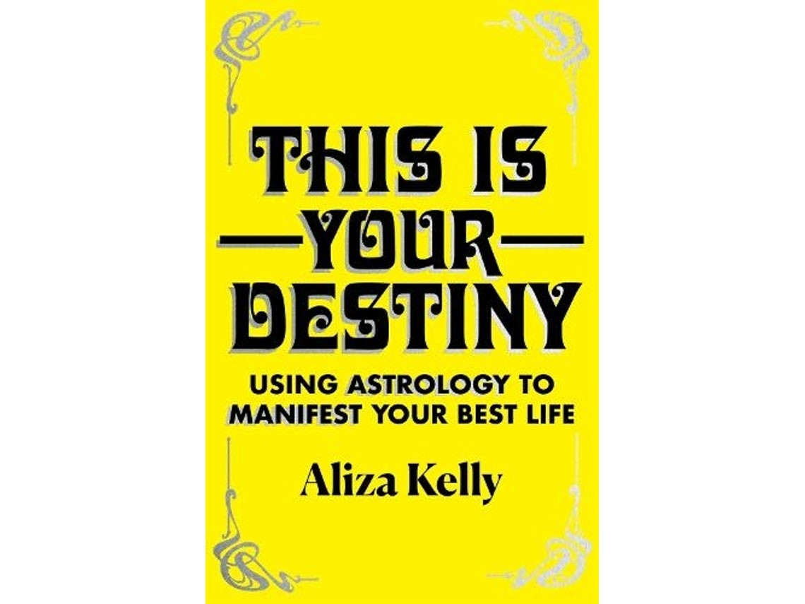 This Is Your Destiny de Aliza Kelly (Inglés)