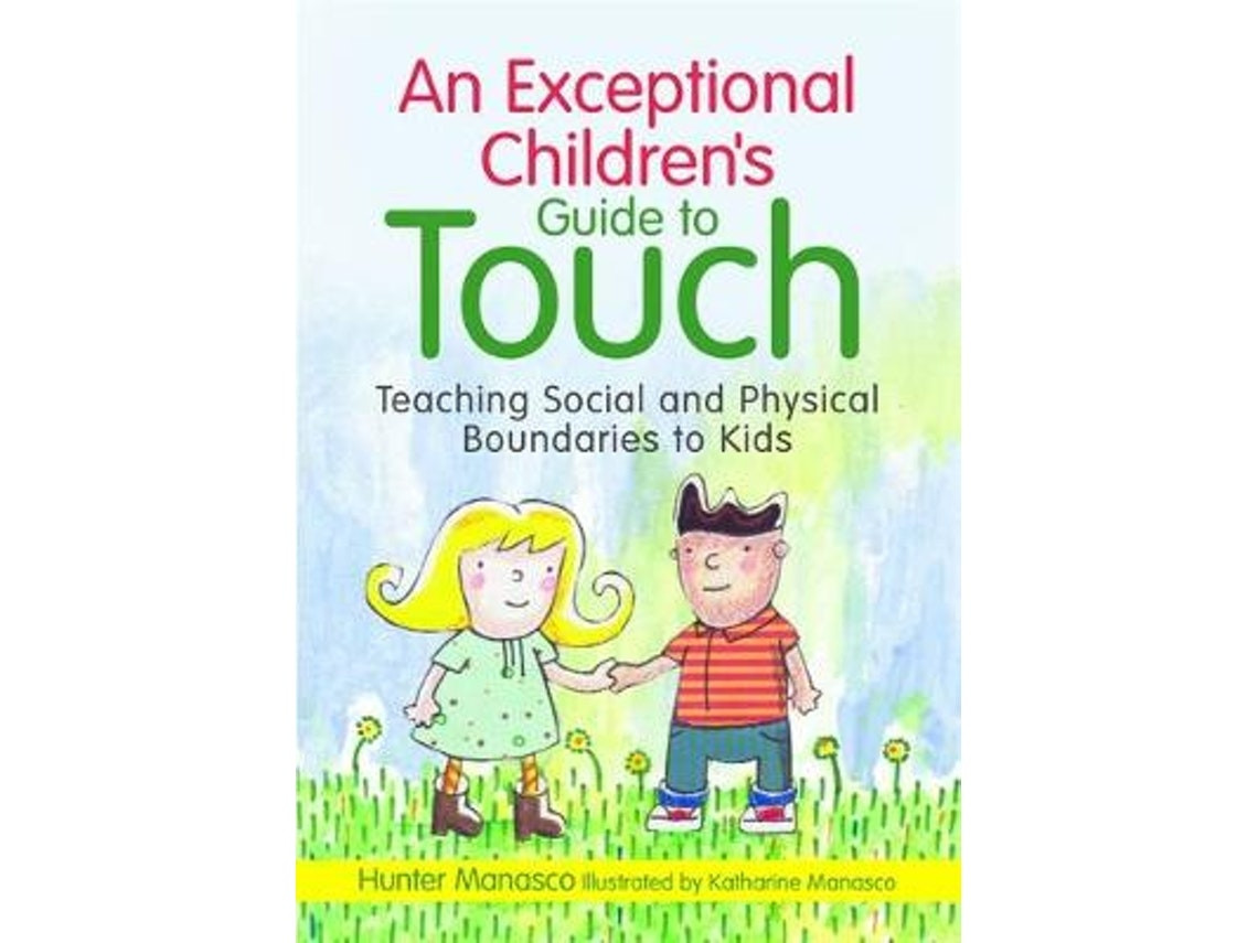 An Exceptional Children's Guide to Touch by McKinley Hunter Manasco (English)