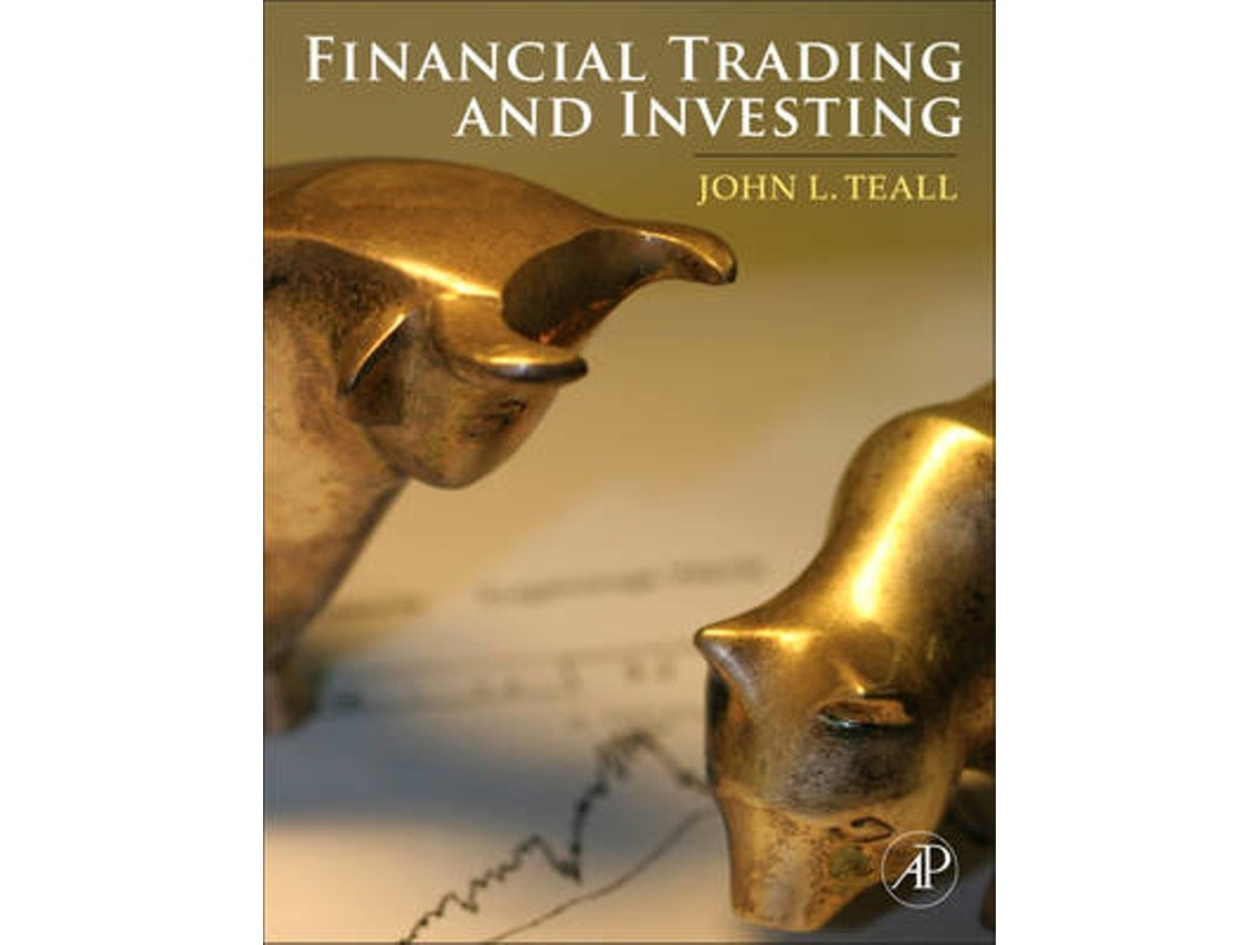 Financial Trading and Investing by John Teall (English)