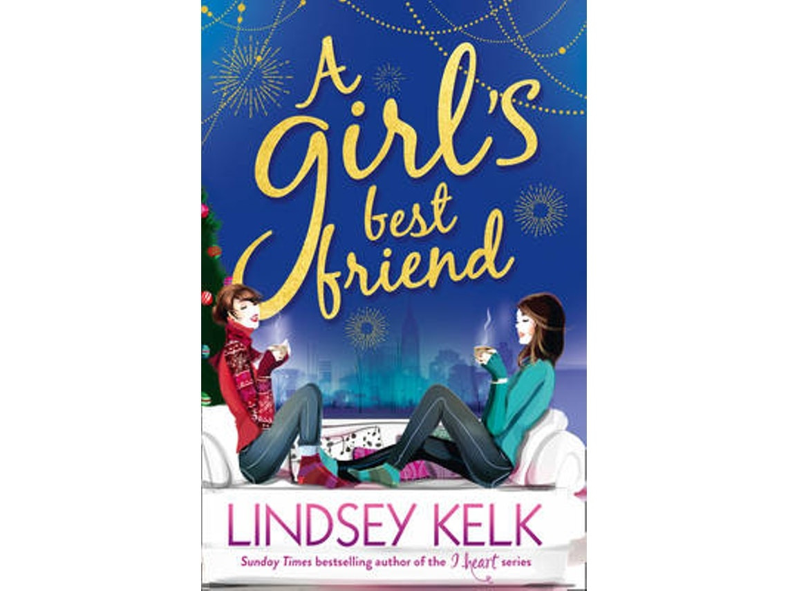 A Girl's Best Friend de Lindsey Kelk (Inglés)